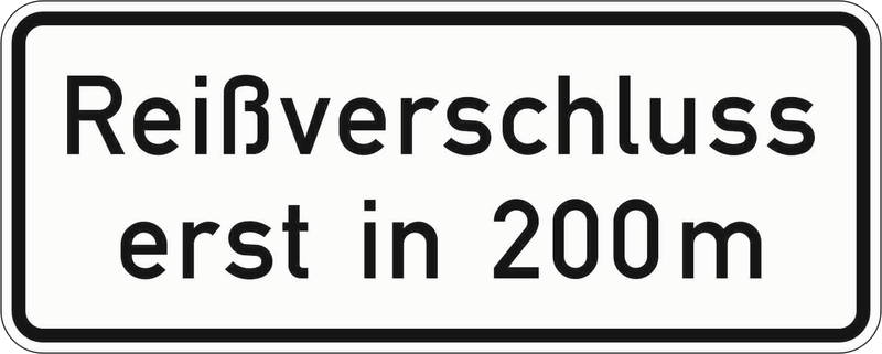 Verkehrszeichen: Reißverschluss erst in ... m
