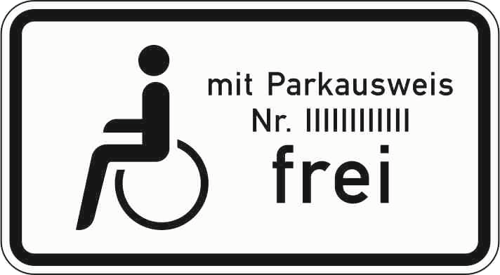 Verkehrszeichen: Schwerbehinderte mit Parkausweis Nr. ... frei