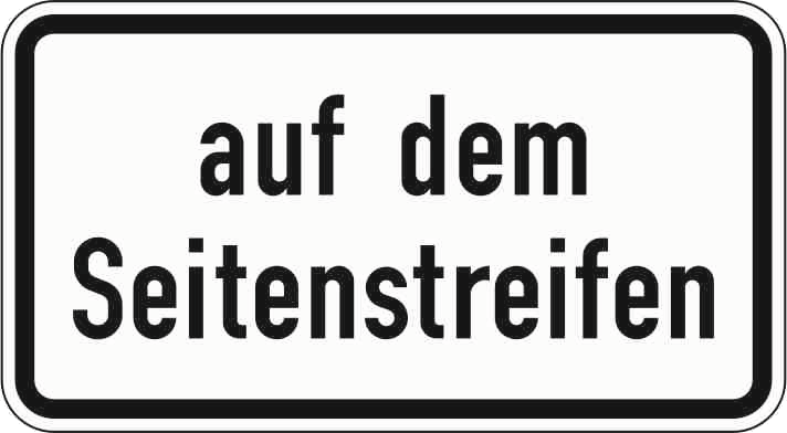 Verkehrszeichen: Auf dem Seitenstreifen